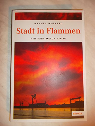 Stadt in Flammen (Hinterm Deich Krimi) von Emons Verlag